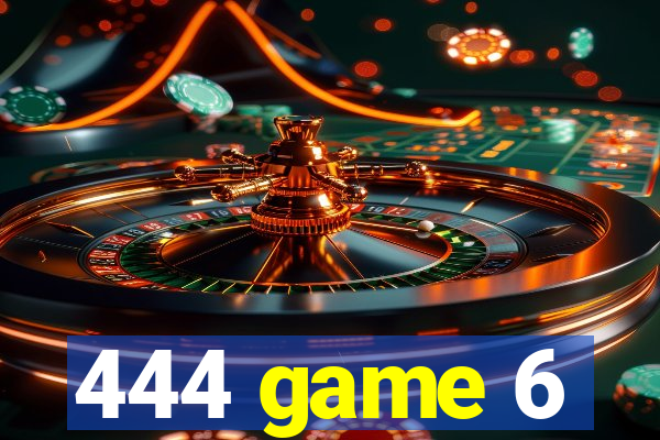 444 game 6